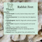 Hairy rabbit feet